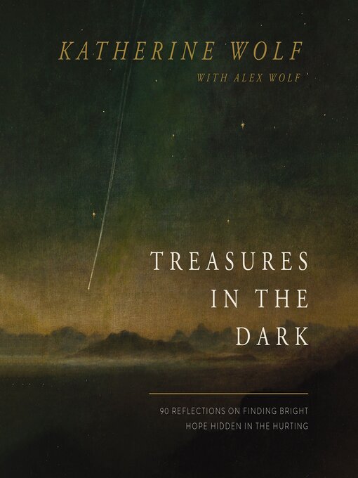 Title details for Treasures in the Dark by Katherine Wolf - Available
